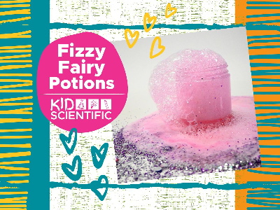Fizzy Fairy Potions Workshop (4-9 Years)
