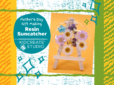 Mother&rsquo;s Day Gift Making - Resin Suncatcher Workshop (5-12 Years)